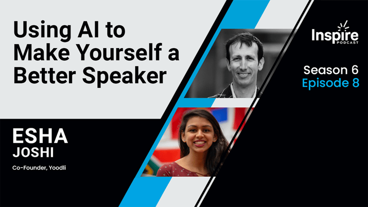 Using AI to Make Yourself a Better Speaker with Esha Joshi