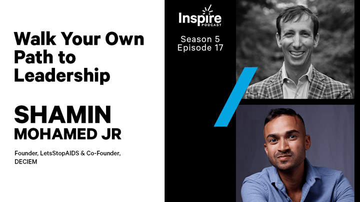 Walk Your Own Path To Leadership with Shamin Mohamed Jr
