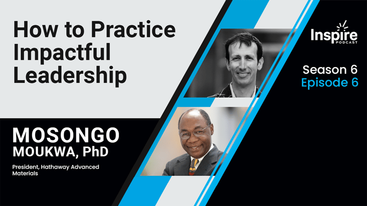 How to Practice Impactful Leadership with Mosongo Moukwa